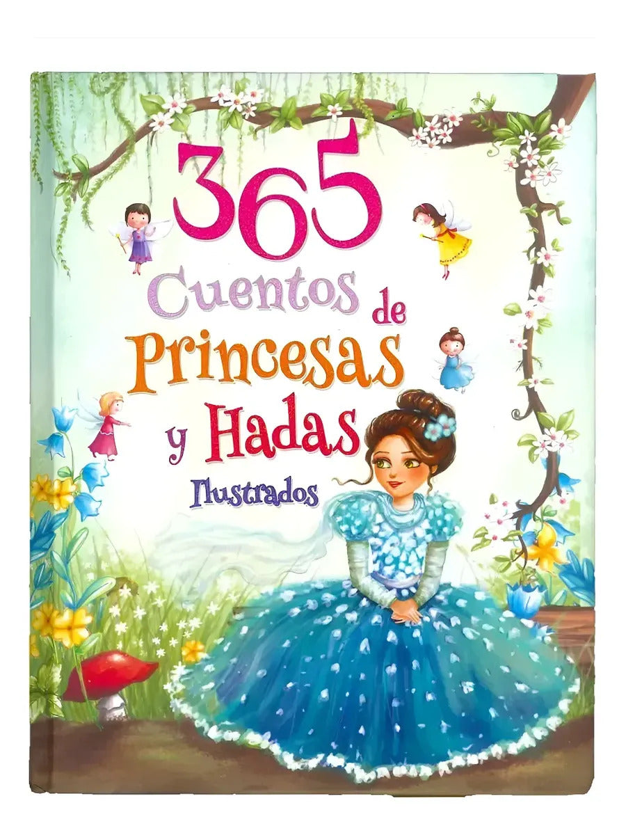 Libro 365 Cuentos de Princesas y Hadas Ilustrado Para Niños