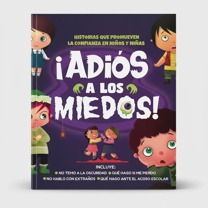 Libro Ilustrado Educativo ¡Adiós a los Miedos! Para Niños