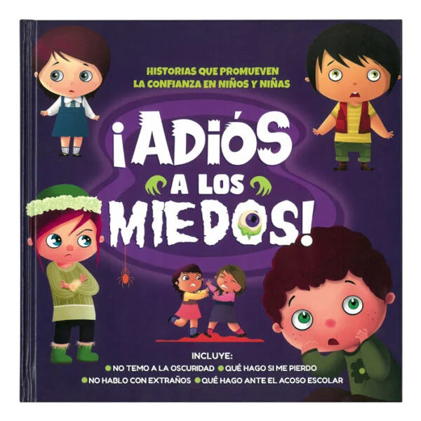 Libro Ilustrado Educativo ¡Adiós a los Miedos! Para Niños
