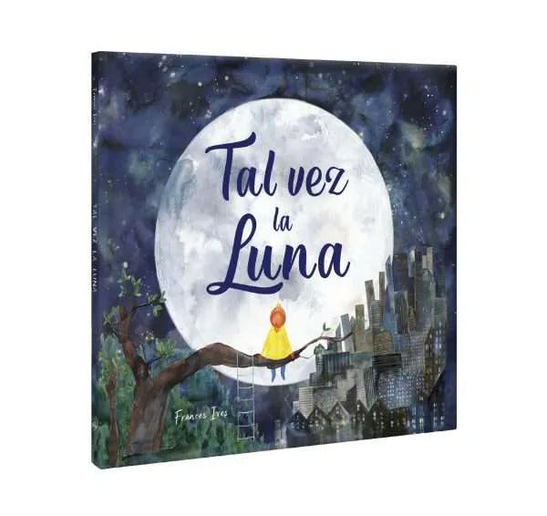 Libro  ilustrado Tal Vez La Luna Lexus Para Niños