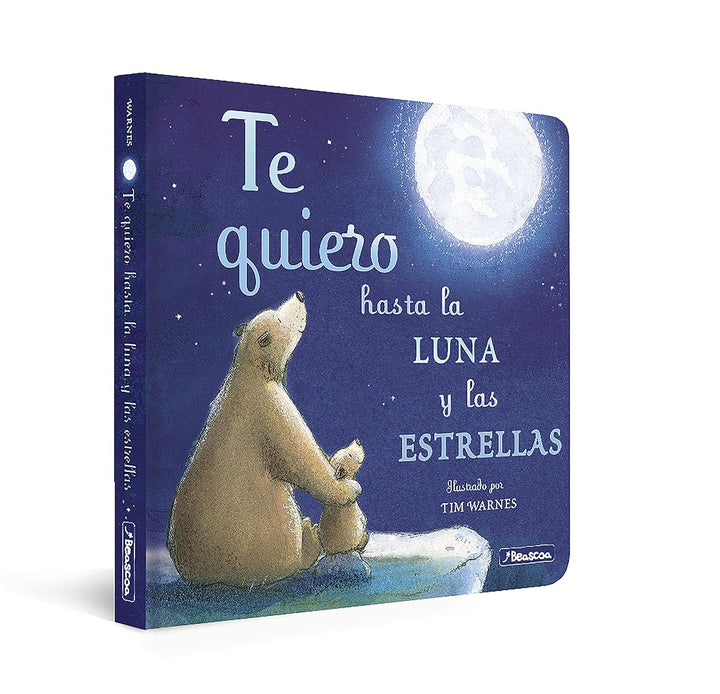 Libro Te Quiero Hasta La Luna Y Las Estrellas