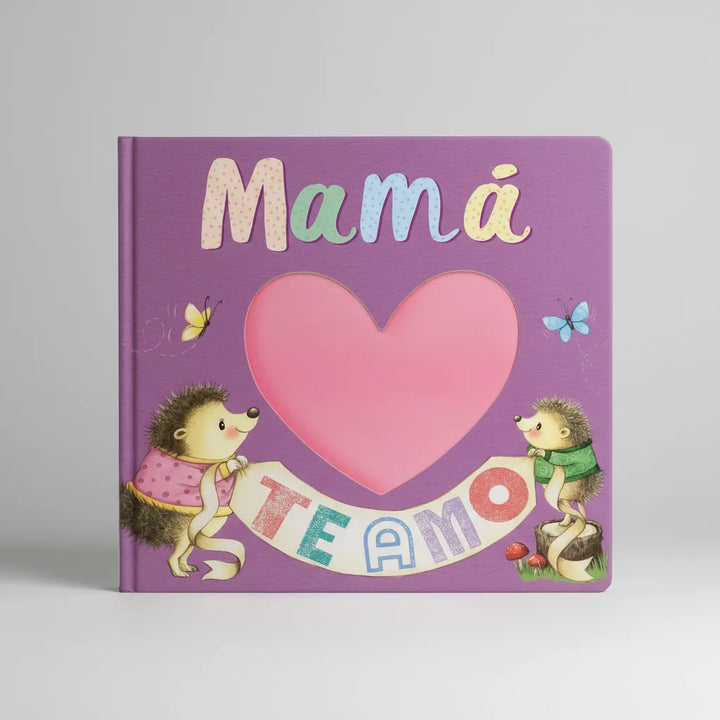 Libro Infantil Sensorial Mamá Te Amo Para Niños