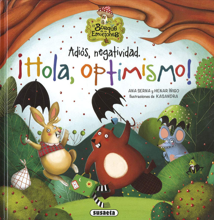 Libro Adiós Negatividad. ¡hola, Optimismo! Niños