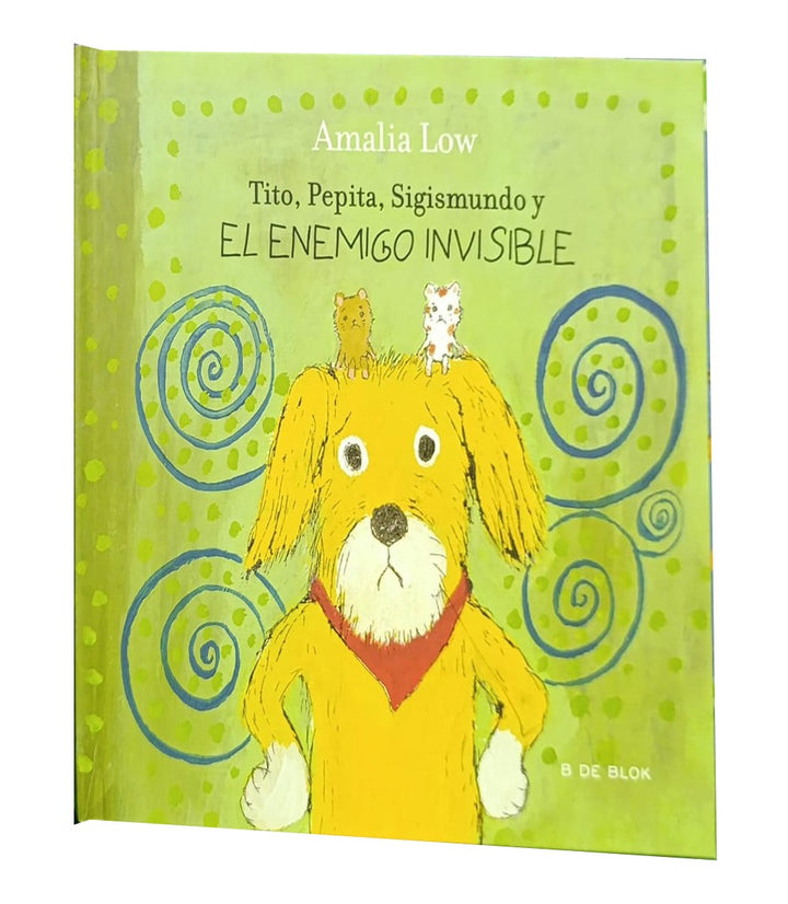 Libro Tito Pepita Sigismundo Y El Enemigo Invisible Niños