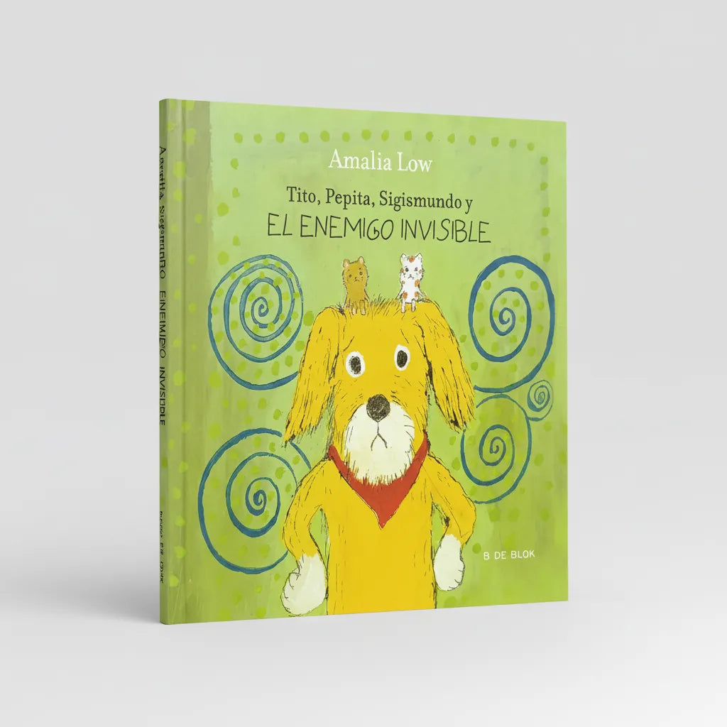 Libro Tito Pepita Sigismundo Y El Enemigo Invisible Niños
