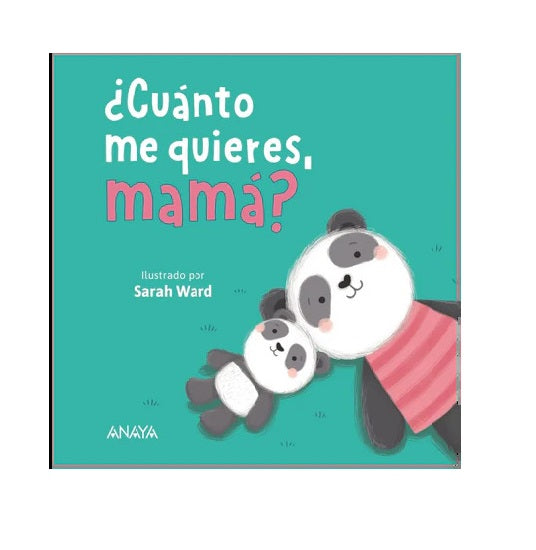 Libro Cuanto Me Quieres Mamá Bilingüe Para Niños