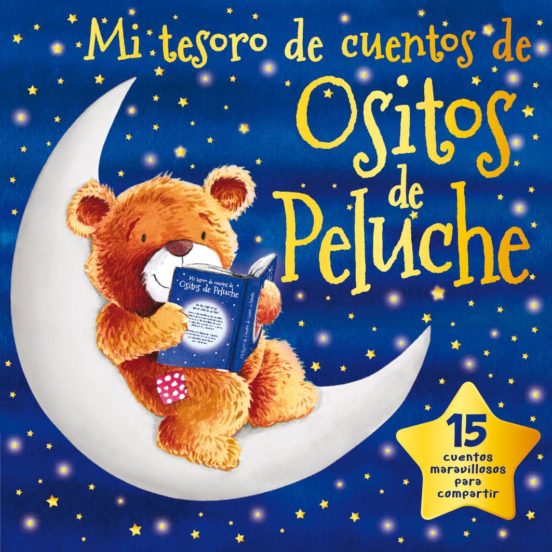 Libro Infantil Mi Tesoro De Cuentos De Ositos De Peluche