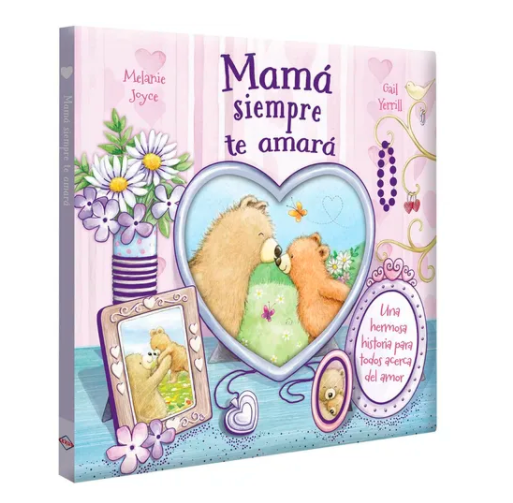 Libro Mama Siempre Te Amara