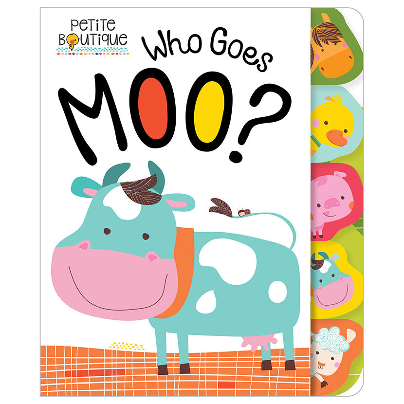 Libro Infantil Petite Boutique Who Goes Moo?