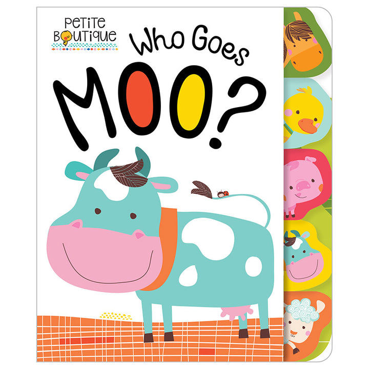 Libro Infantil Petite Boutique Who Goes Moo?