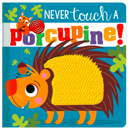 Libro De Texturas Never Touch A Porcupine