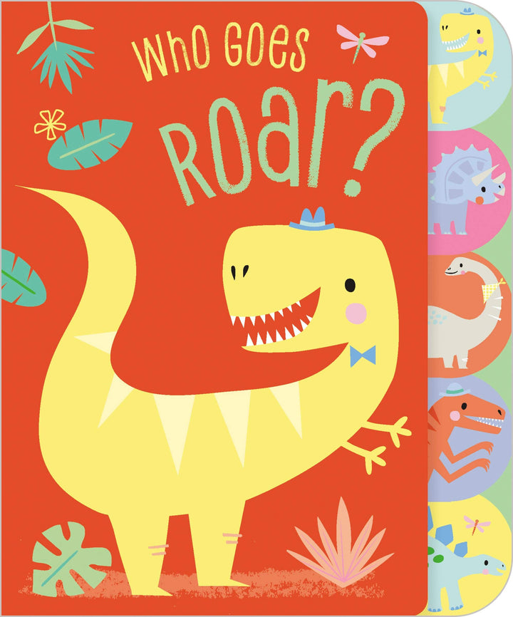 Libro De Texturas Who Goes Roar?