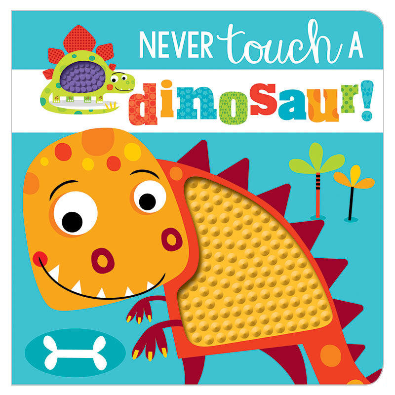 Libro De Texturas Never Touch a Dinosaur