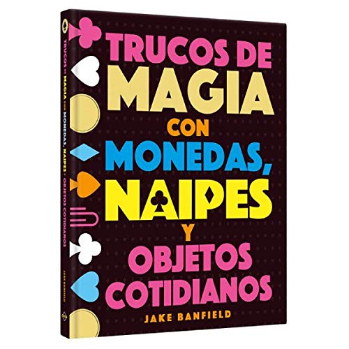Libro Trucos De Magia Con Monedas Y Naipes