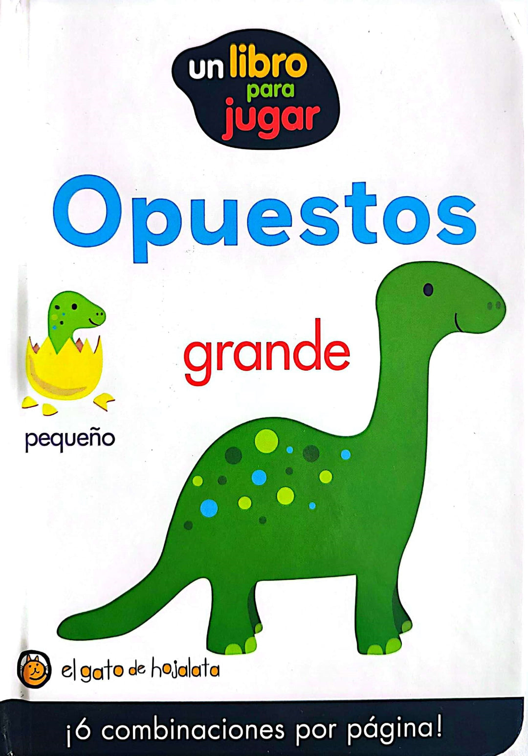 Un Libro Para Jugar Opuestos Ninos