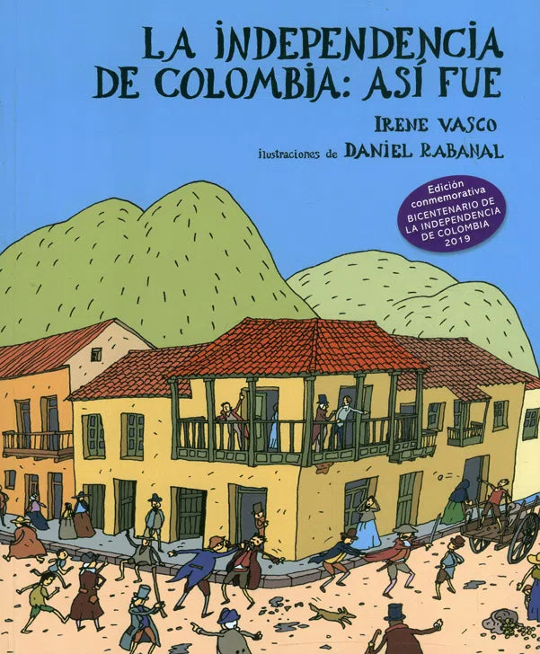 Libro La Independencia De Colombia Así Fue