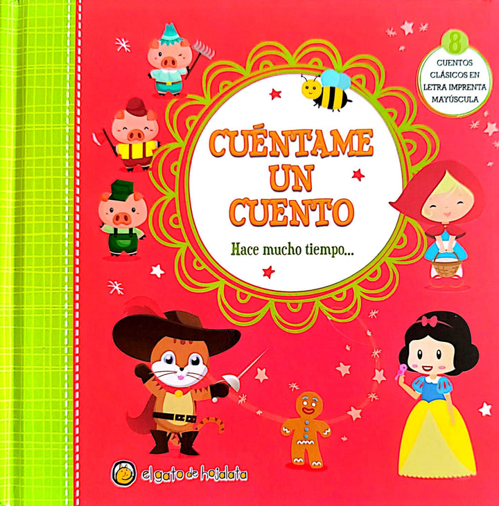 Libro Cuentame Un Cuento Hace Mucho Tiempo