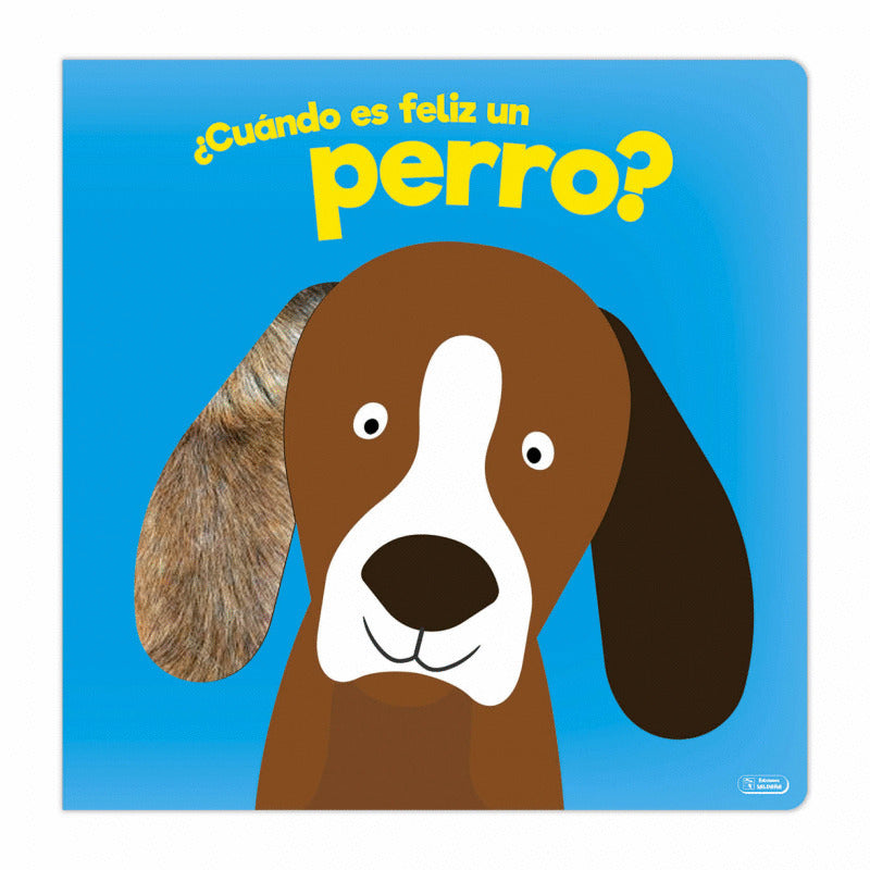 Libro Infantil ¿Cuándo Es Feliz Un Perro?